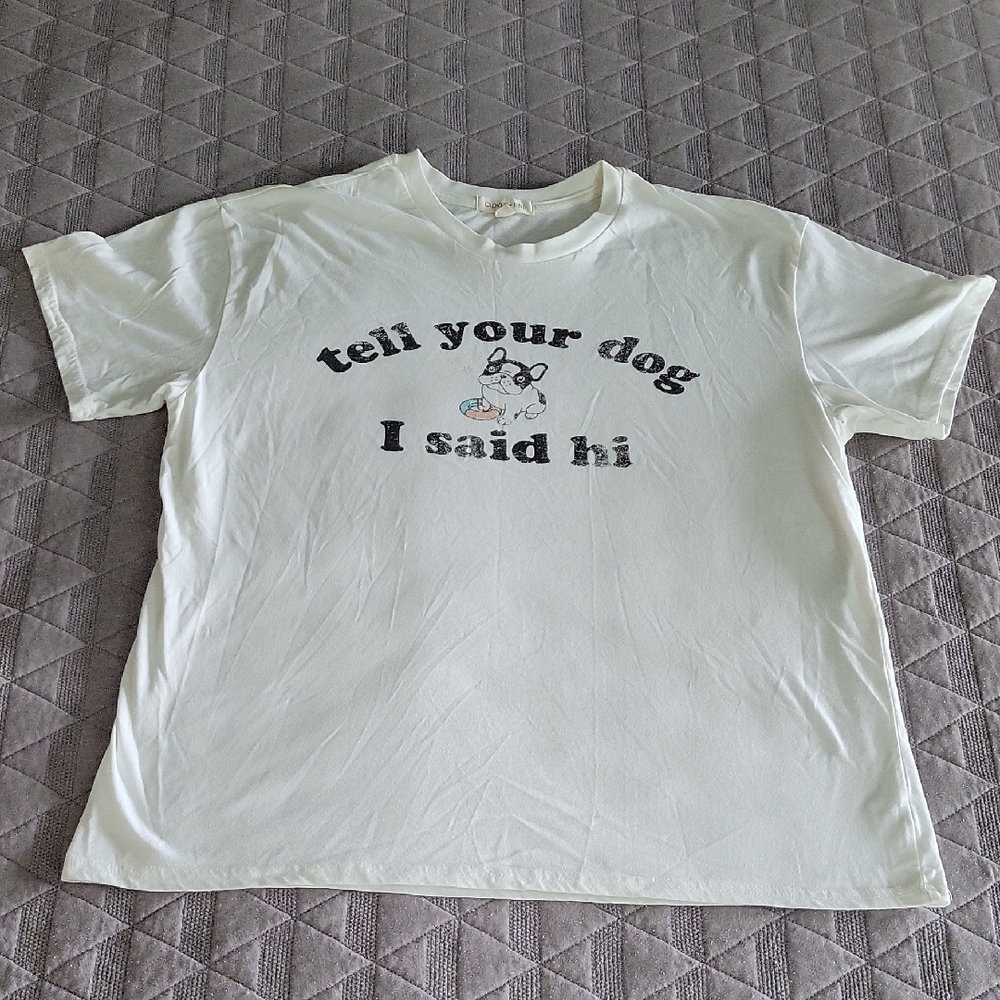 Clover & Pine Creamy White 'Tell Your Dog I Said Hi' Graphic Tee Size XL